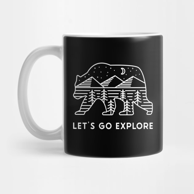 Let's go Explore Bear Hiking Camping by uncommontee